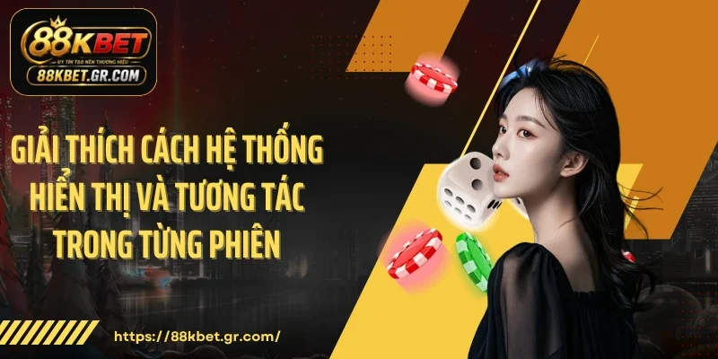Tài Xỉu 88KBET - Trải Nghiệm Giải Trí Số Đang Dẫn Nhịp Hiện Nay Minh họa luật chơi tài xỉu và cách tính điểm